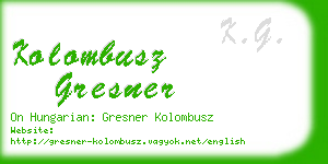 kolombusz gresner business card